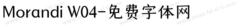 Morandi W04字体转换